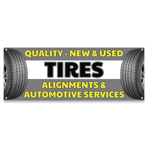 Quality New & Used Tires Alignments & Automotive Services Banner Concession Stand Single Sided